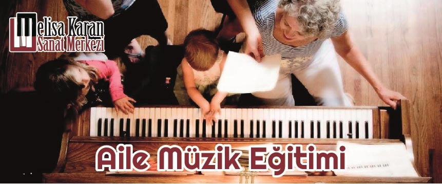 Aile Müzik Eğitimi